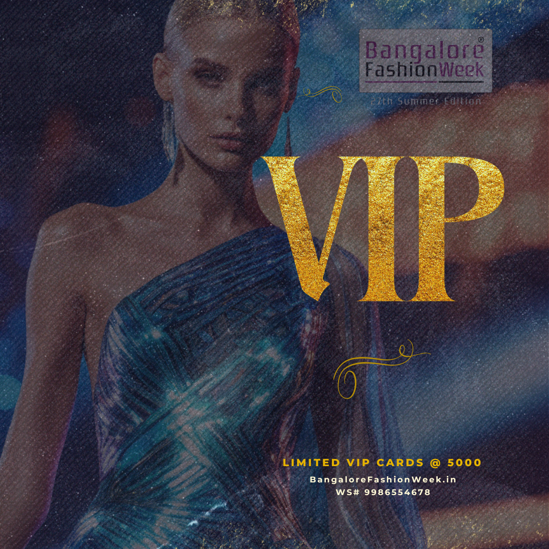 Bangalore Fashion Week VIP Card